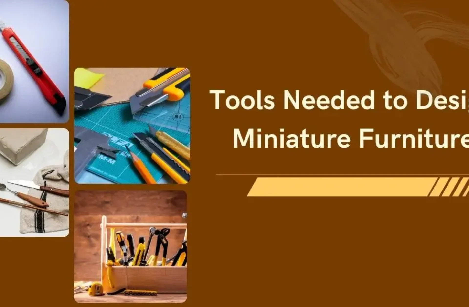 What are the Essential Tools Needed to Design Miniature Furniture?