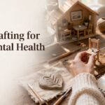 How Handmade Crafts Reduce Stress and Improve Mental Health